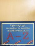 Egészségügyi, munkajogi és szociális szakkifejezések tára