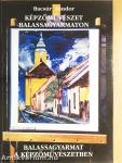 Képzőművészet Balassagyarmaton, Balassagyarmat a képzőművészetben