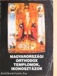 Magyarországi orthodox templomok, ikonosztázok