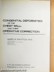 Congenital Deformities of the Chest Wall and Their Operative Correction