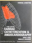 Cardiac Catheterization and Angiocardiography