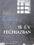 Tizenhat év fegyházban