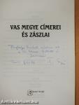Vas megye címerei és zászlai (dedikált példány)