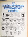Az európai fővárosok építéstörténeti forrásai