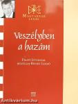 Veszélyben a hazám