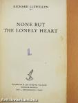 None But the Lonely Heart