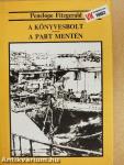 A könyvesbolt/A part mentén