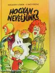 Hogyan neveljünk...? 1-2. (aláírt példány)