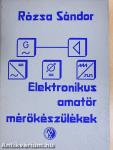 Elektronikus amatőr mérőkészülékek