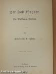 Der Fall Wagner/Götzen-Dämmerung/Nietzsche contra Wagner/Umwerthung aller Werthe/Dichtungen (gótbetűs)