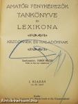 Amatőr fényképezők tankönyve és lexikona