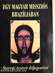 Egy magyar missziós Brazíliában