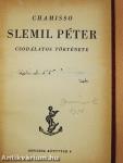 Slemil Péter csodálatos története