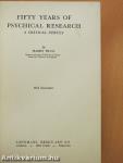 Fifty Years of Psychical Research