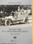 Fedák Sári és a mészárosné háza (dedikált példány)