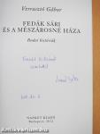 Fedák Sári és a mészárosné háza (dedikált példány)