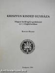 Krisztus kisded egyháza (dedikált példány)