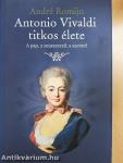 Antonio Vivaldi titkos élete