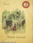 Manon Lescaut és Des Grieux lovag története