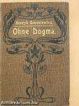 Ohne Dogma (gótbetűs)