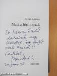 Matt a férfiaknak (dedikált példány)