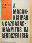 A magánkisipar a gazdaságirányítás új rendszerében (dedikált példány)
