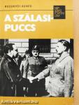 A Szálasi-puccs (dedikált példány)