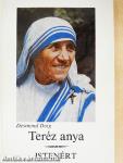 Teréz anya/Istenért