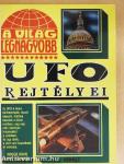 A világ legnagyobb UFO rejtélyei