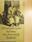 Mindszenti Gábor diáriuma öreg János király haláláról