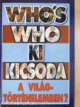 Who's who, ki kicsoda a világtörténelemben?