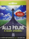 Állj félre a saját utadból!