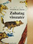 Zuhatag visszatér