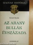 Az Aranybullák évszázada
