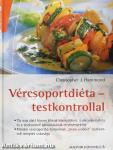 Vércsoportdiéta - testkontrollal