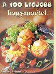 A 100 legjobb hagymaétel