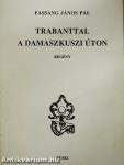 Trabanttal a damaszkuszi úton