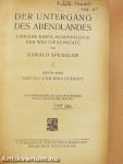 Der Untergang des Abendlandes I-II.