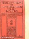 Bibliothek der Unterhaltung und des Wissens 1913/9. (gótbetűs)