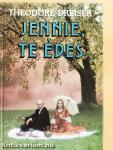 Jennie, te édes