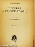 Rémület a hegyek között