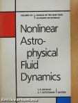 Nonlinear Astrophysical Fluid Dynamics