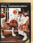 Ahoj, Csehszlovákia!