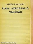 Álom, szecesszió, valóság