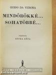 Mindörökké... sohatöbbé...