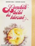 Lombikbébi és társai