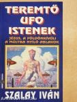 Teremtő UFO istenek