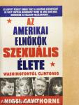 Az amerikai elnökök szexuális élete