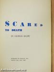 Scared to death