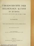 Urgeschichte der Bildenden Kunst in Europa